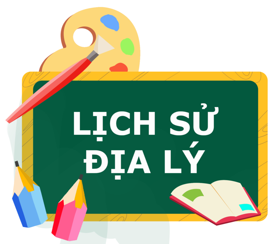 Lịch Sử - Địa Lý Tuyển Sinh 10